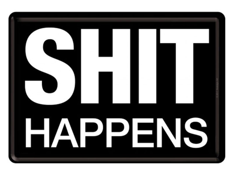 Nostalgic-Arts Shit Happens Postal de estaño (10x14cm)